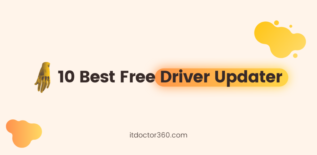 10 Best Free Driver Updater